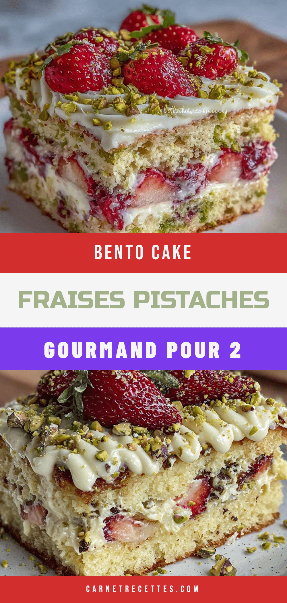 Bento Cake Fraises Pistaches recipe