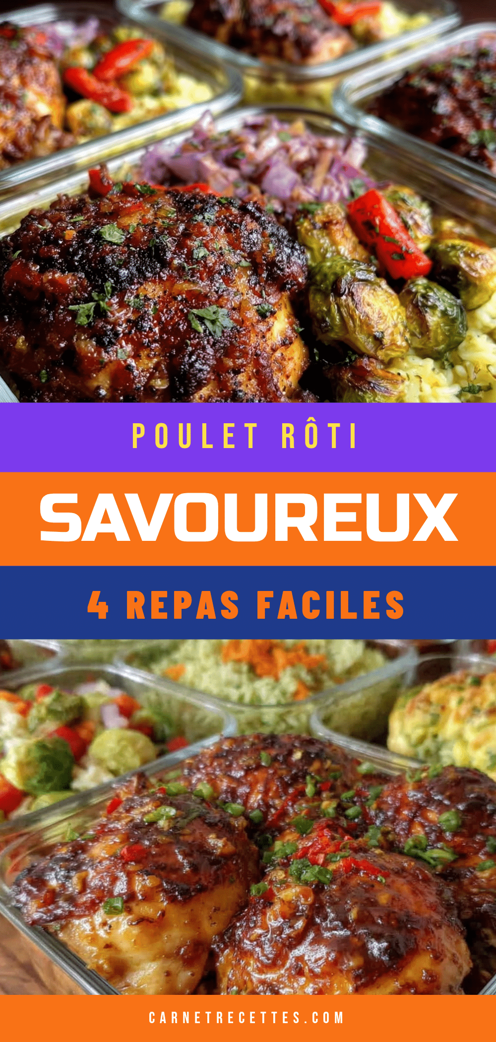 poulet rôti pour 4 repas faciles recipe