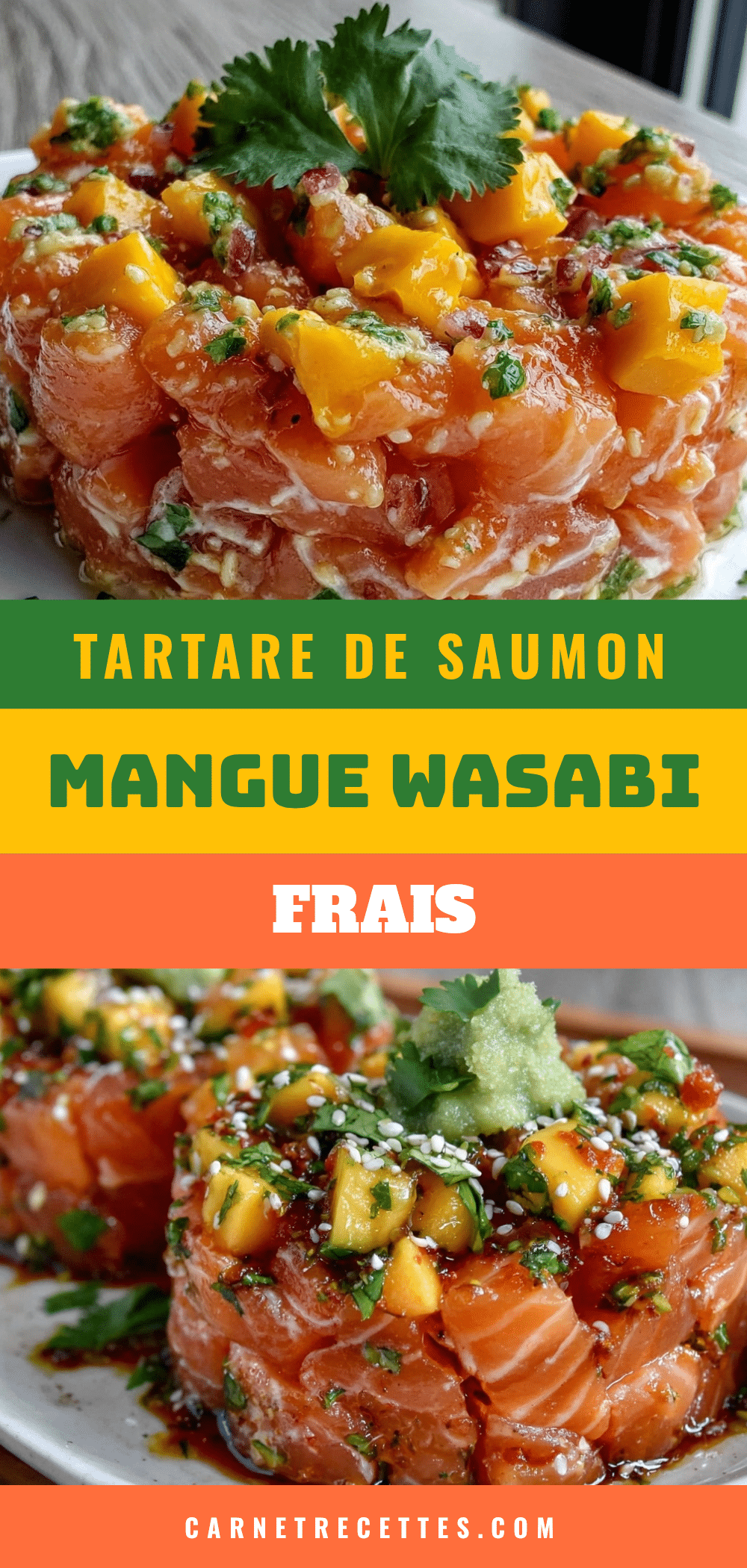 tartare de saumon à la mangue et wasabi recipe