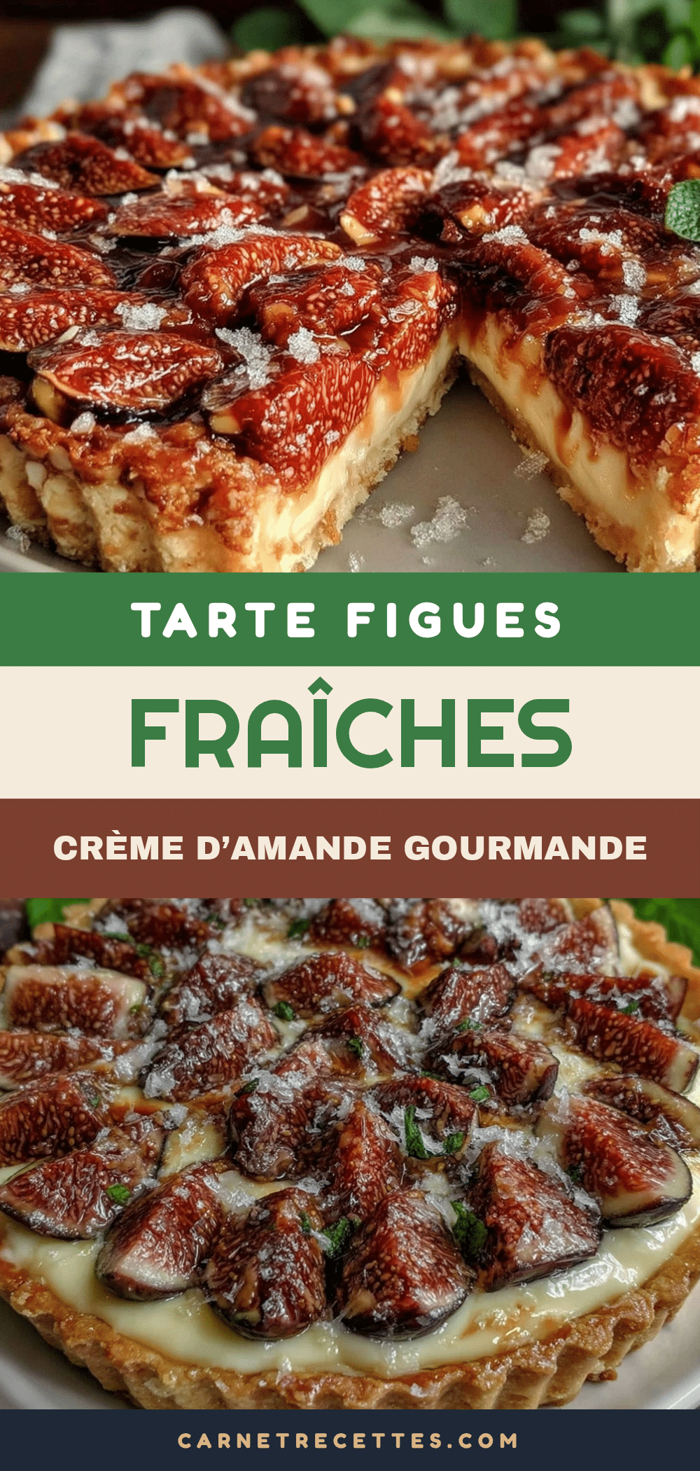 tarte aux figues fraîches et crème d’amande recipe