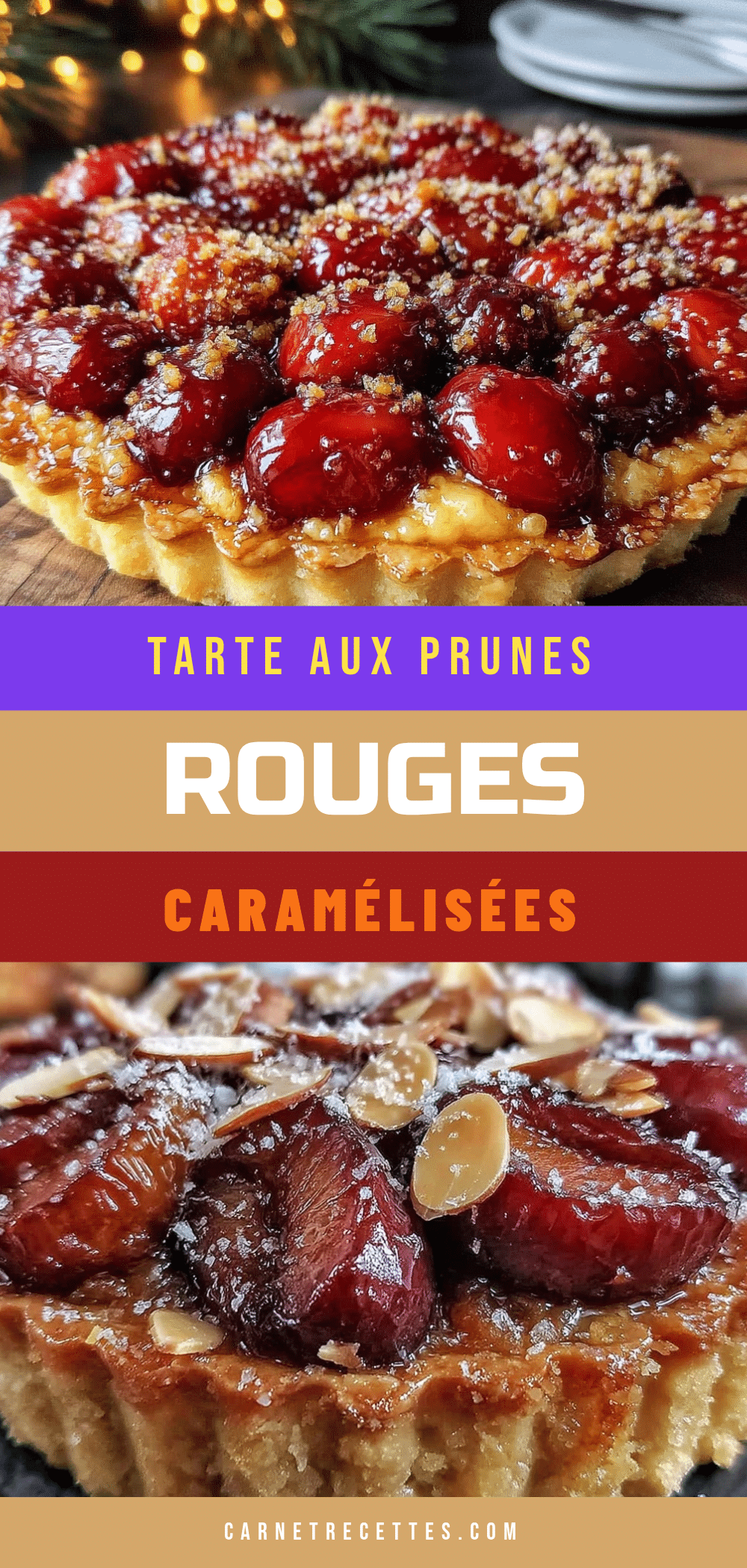 tarte aux prunes rouges et amandes caramélisées recipe