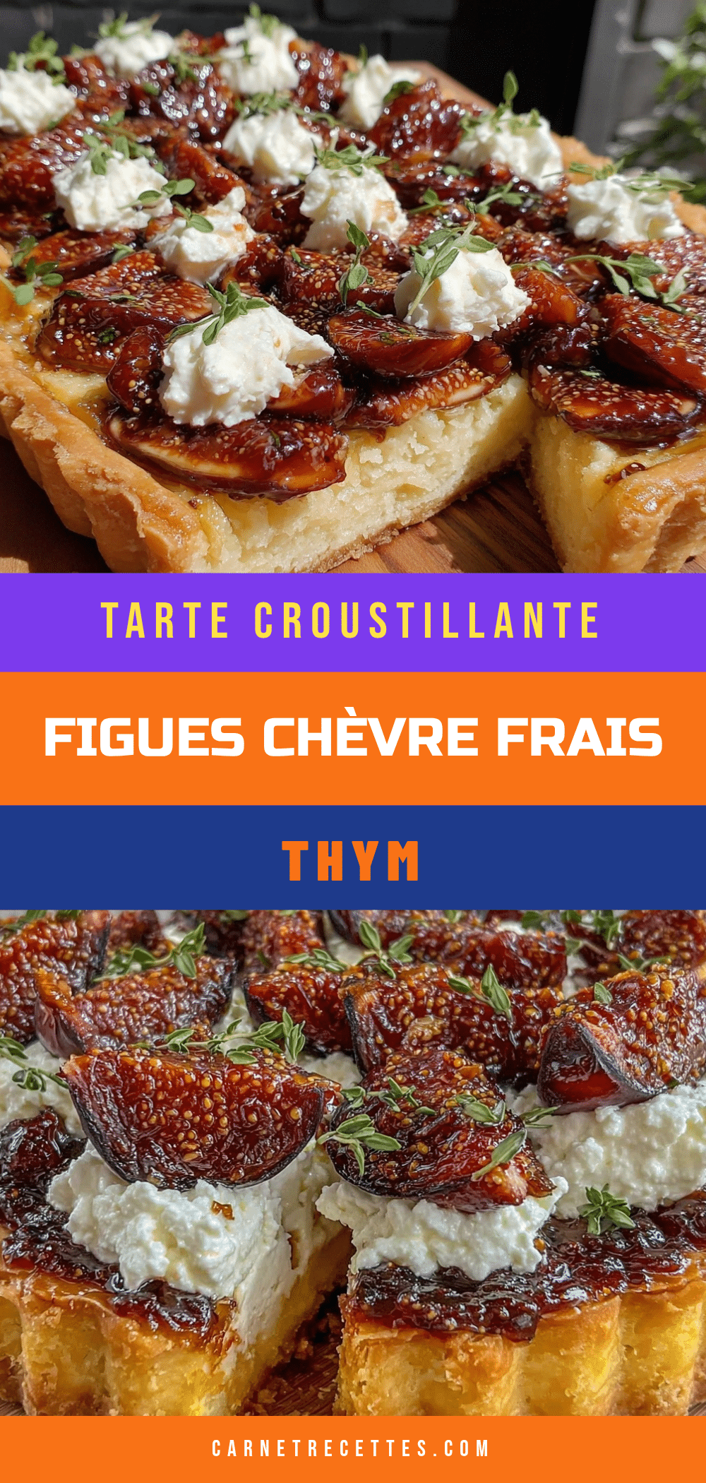 tarte figues chèvre frais thym recipe