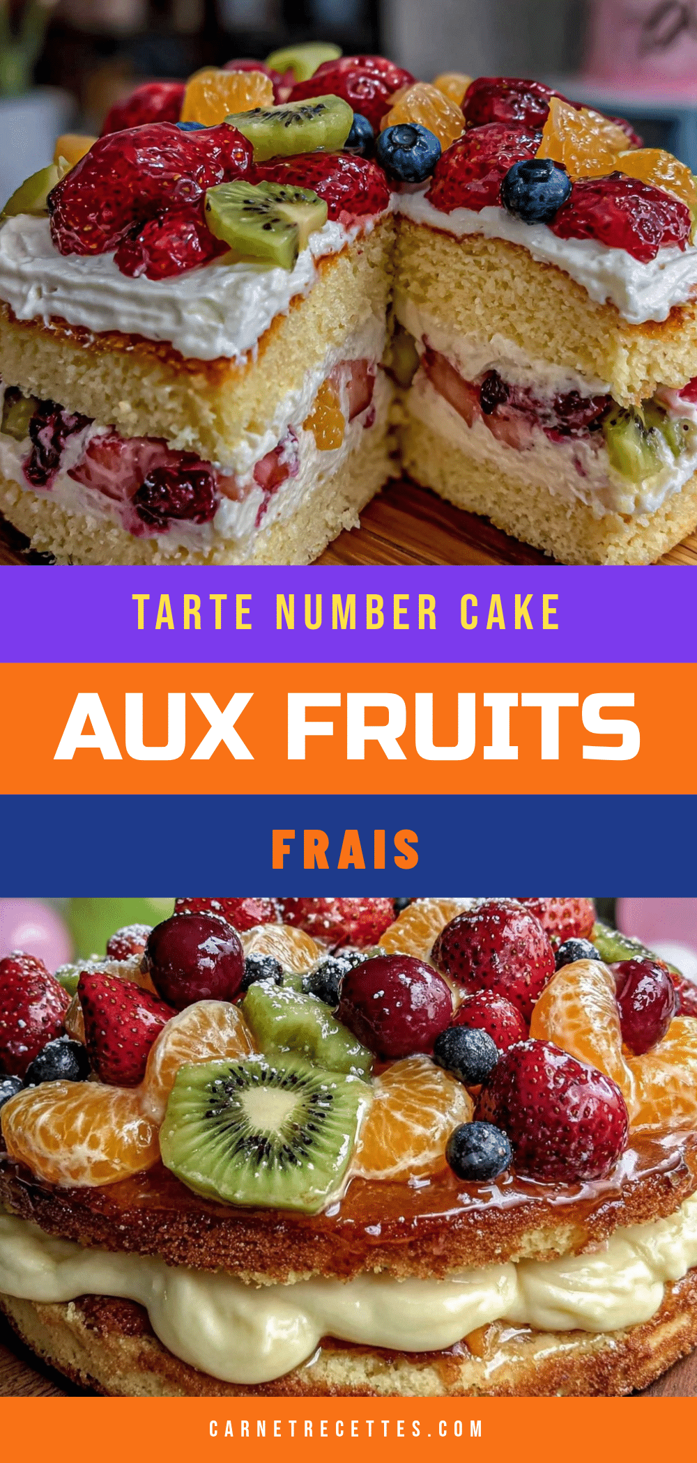 tarte number cake aux fruits frais recipe