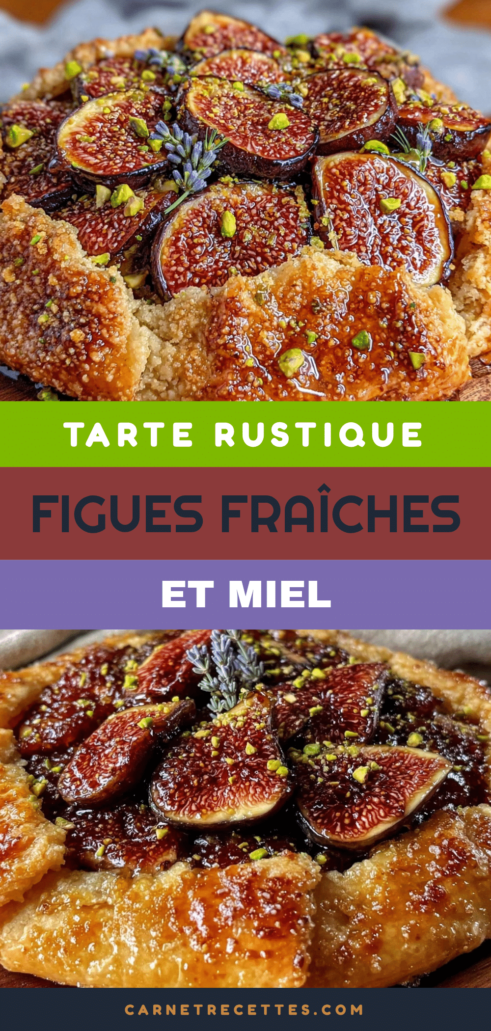tarte rustique aux figues fraîches et miel de lavande recipe