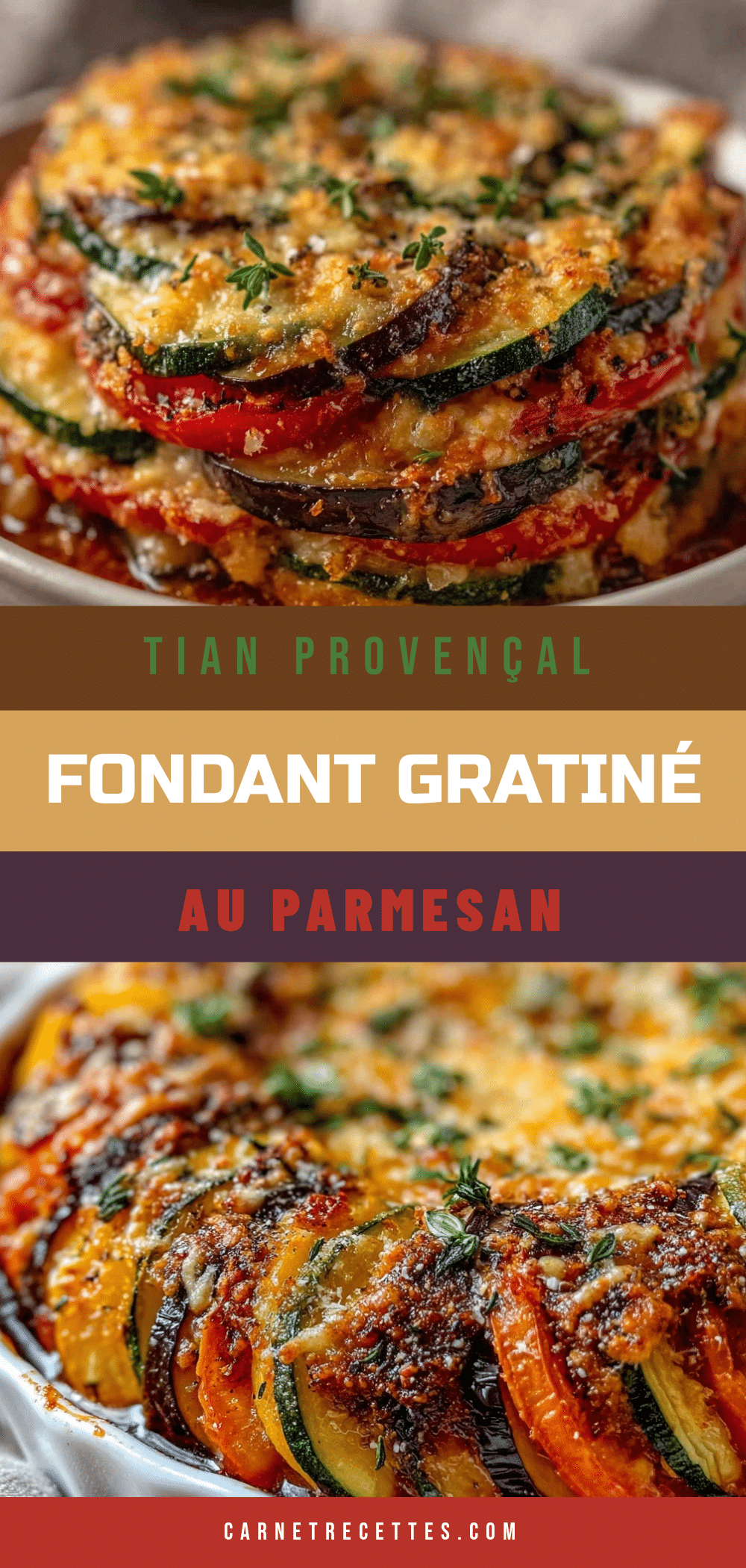 tian provençal aux légumes d’été gratiné au parmesan recipe