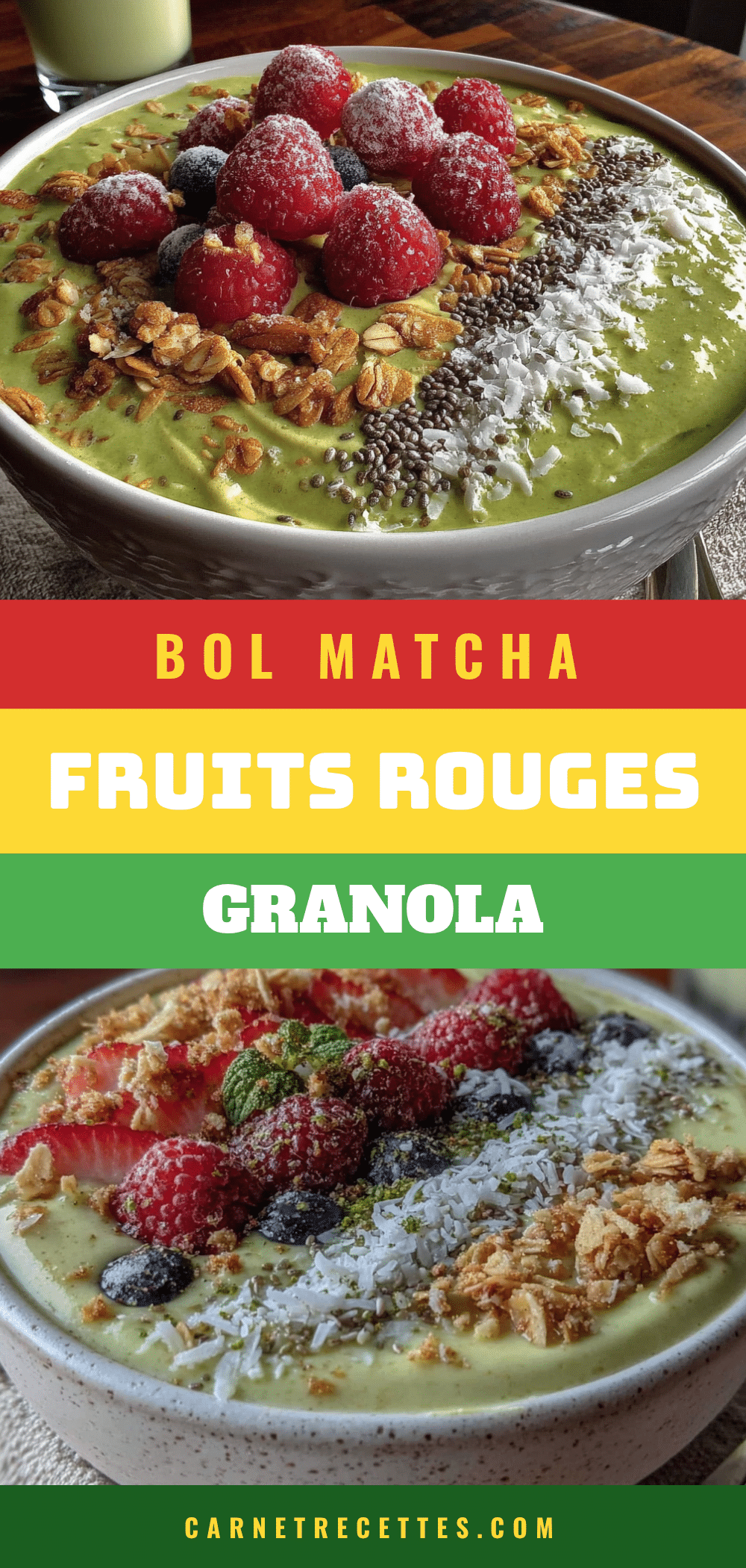 bol matcha fruits rouges et granola recipe
