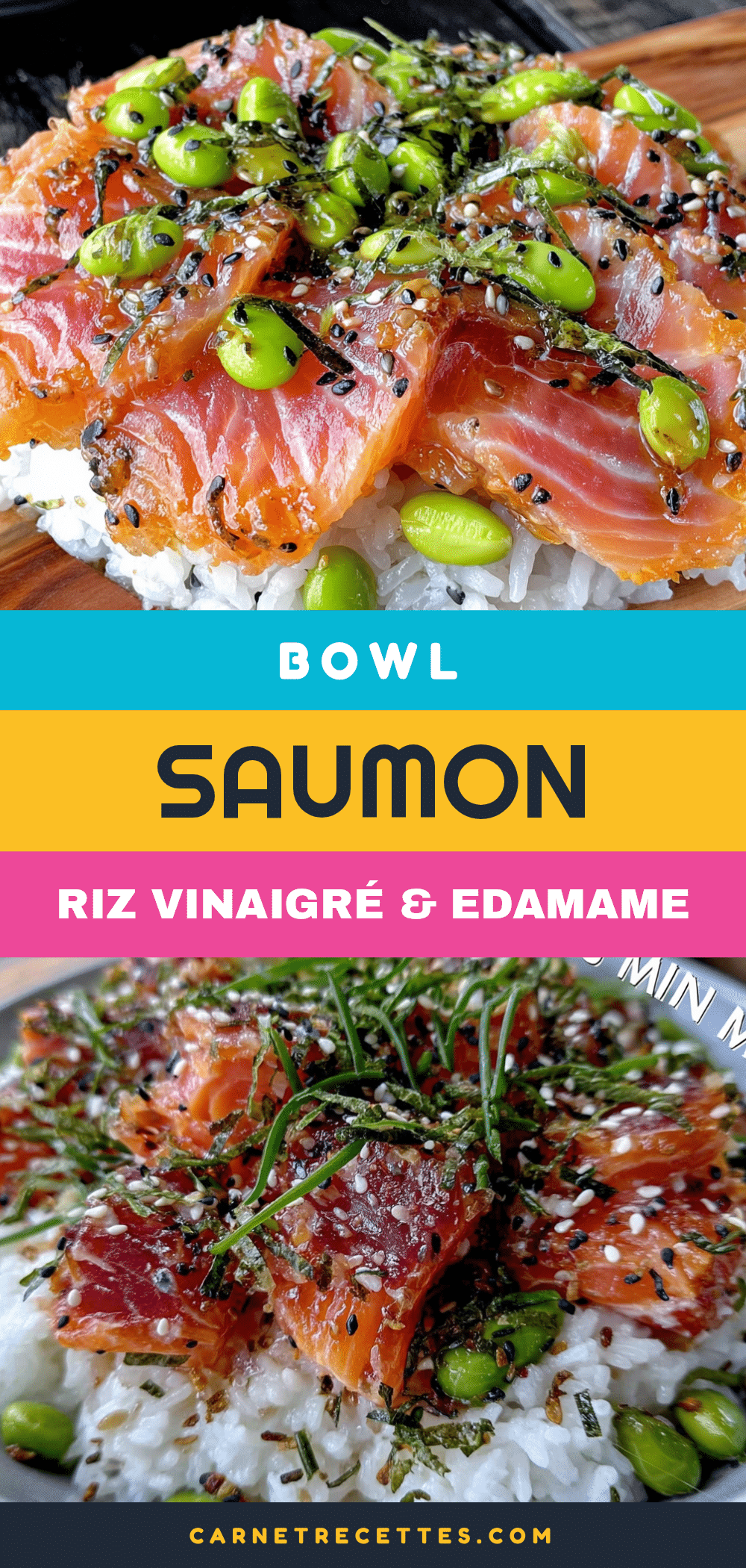 bowl fraîcheur saumon riz vinaigré edamame recipe