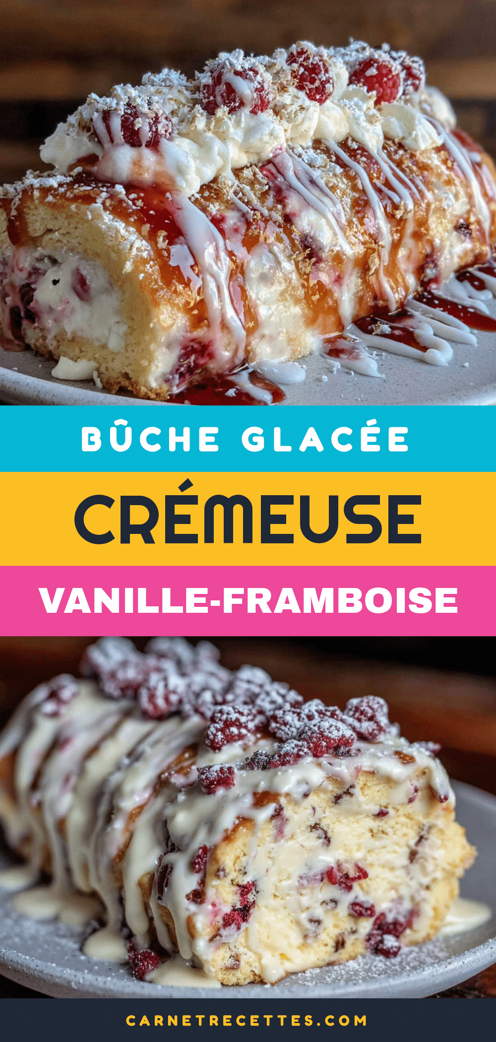 bûche glacée vanille-framboise recipe