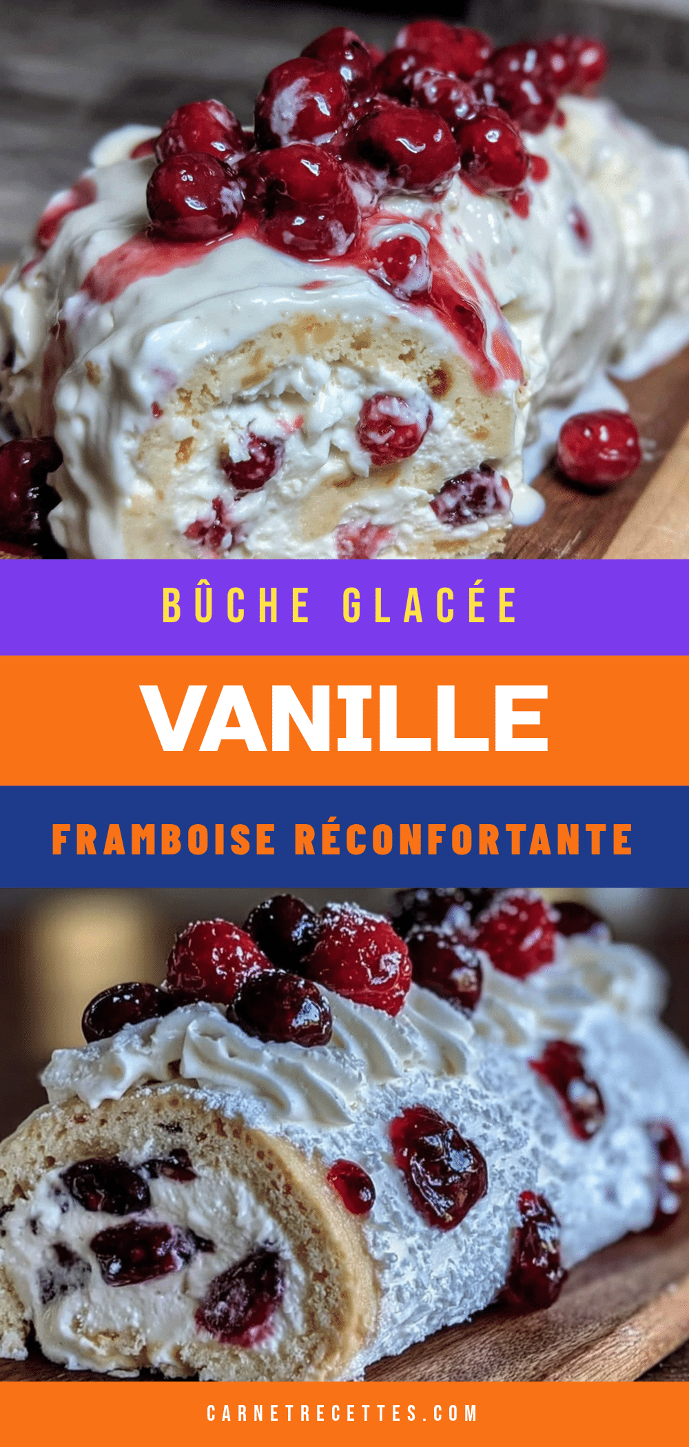 bûche glacée vanille framboise recipe