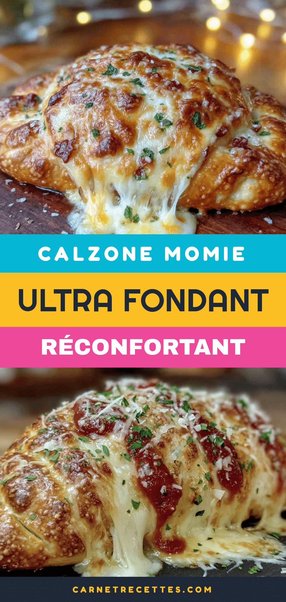 calzone momie ultra fondant recipe