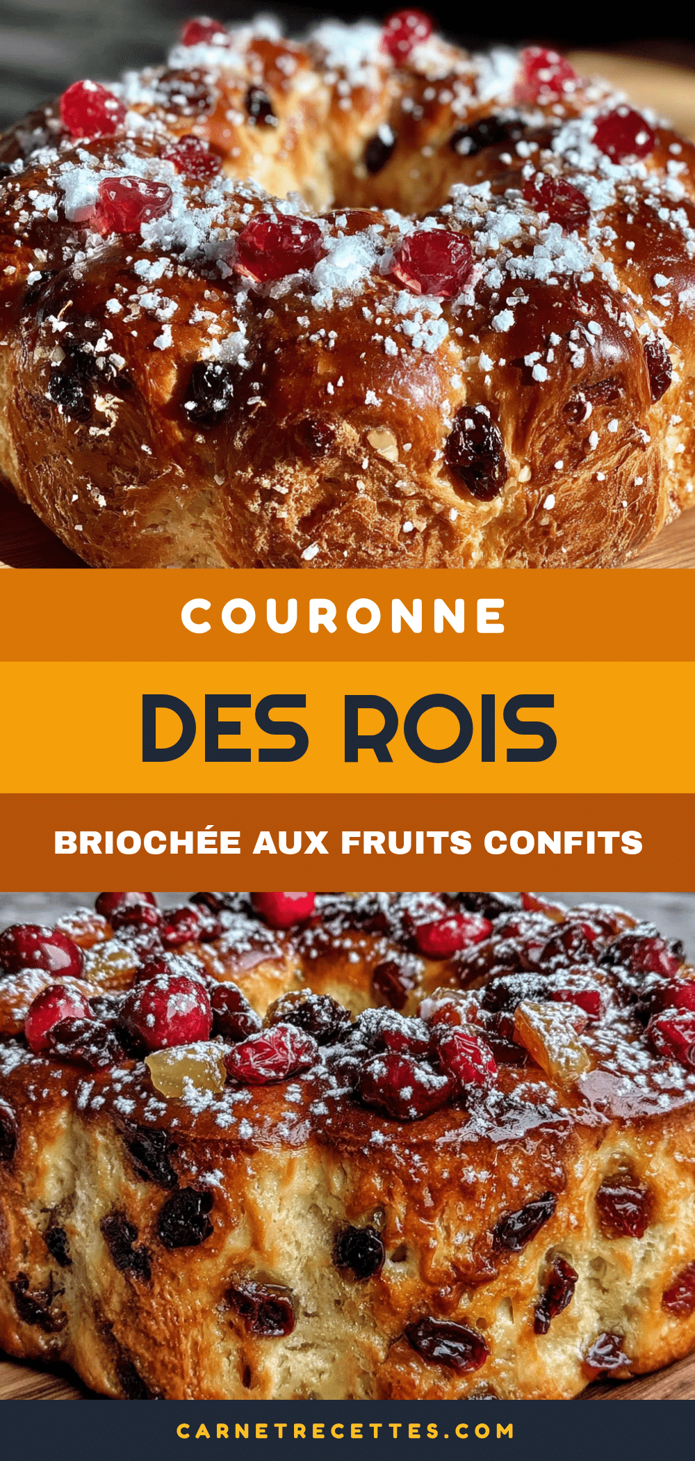 couronne des rois briochée aux fruits confits recipe