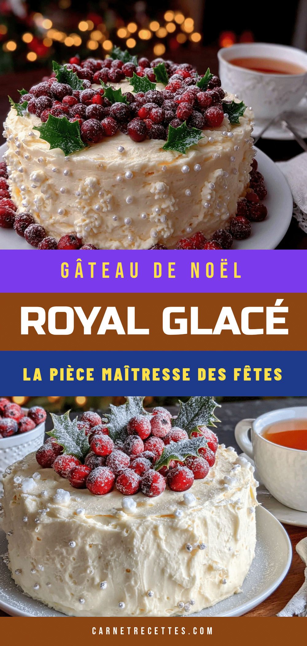 gâteau de Noël royal glacé recipe