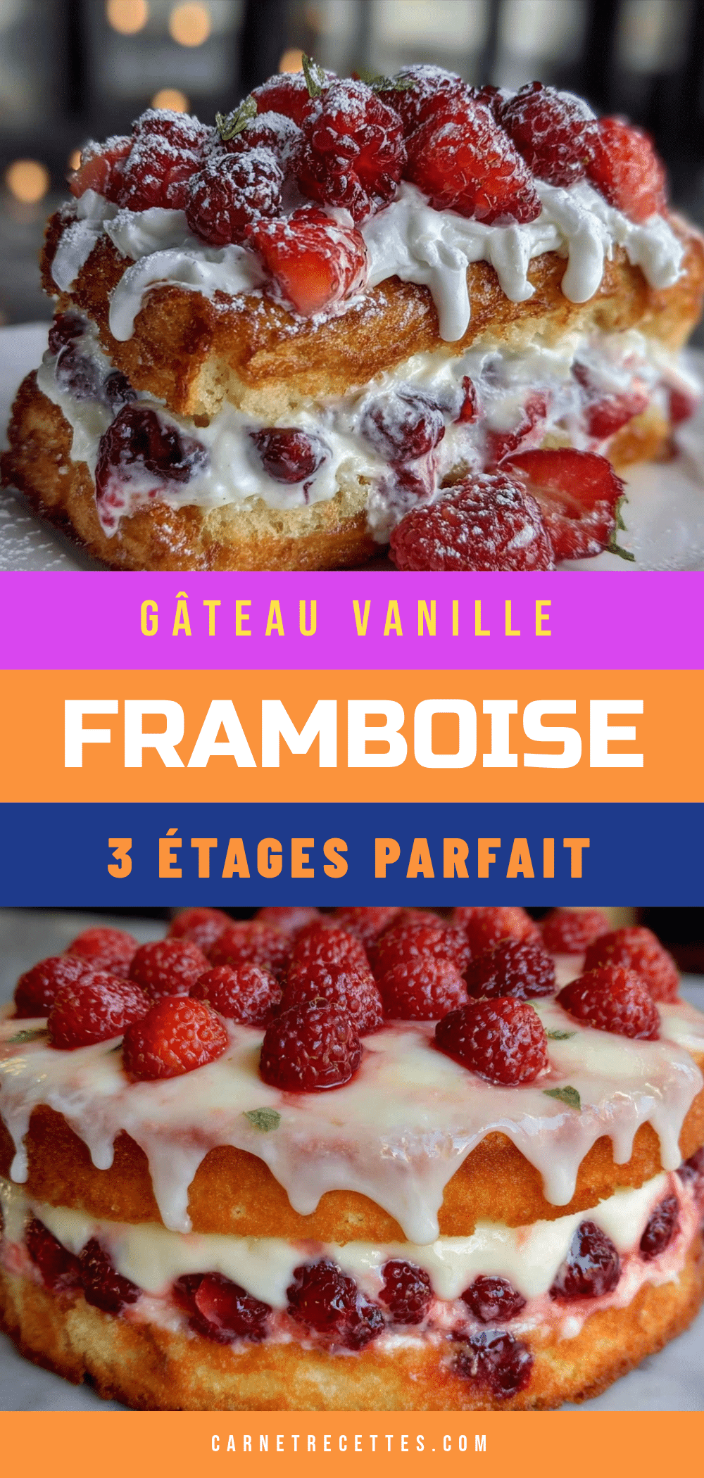 gâteau vanille framboise trois étages recipe