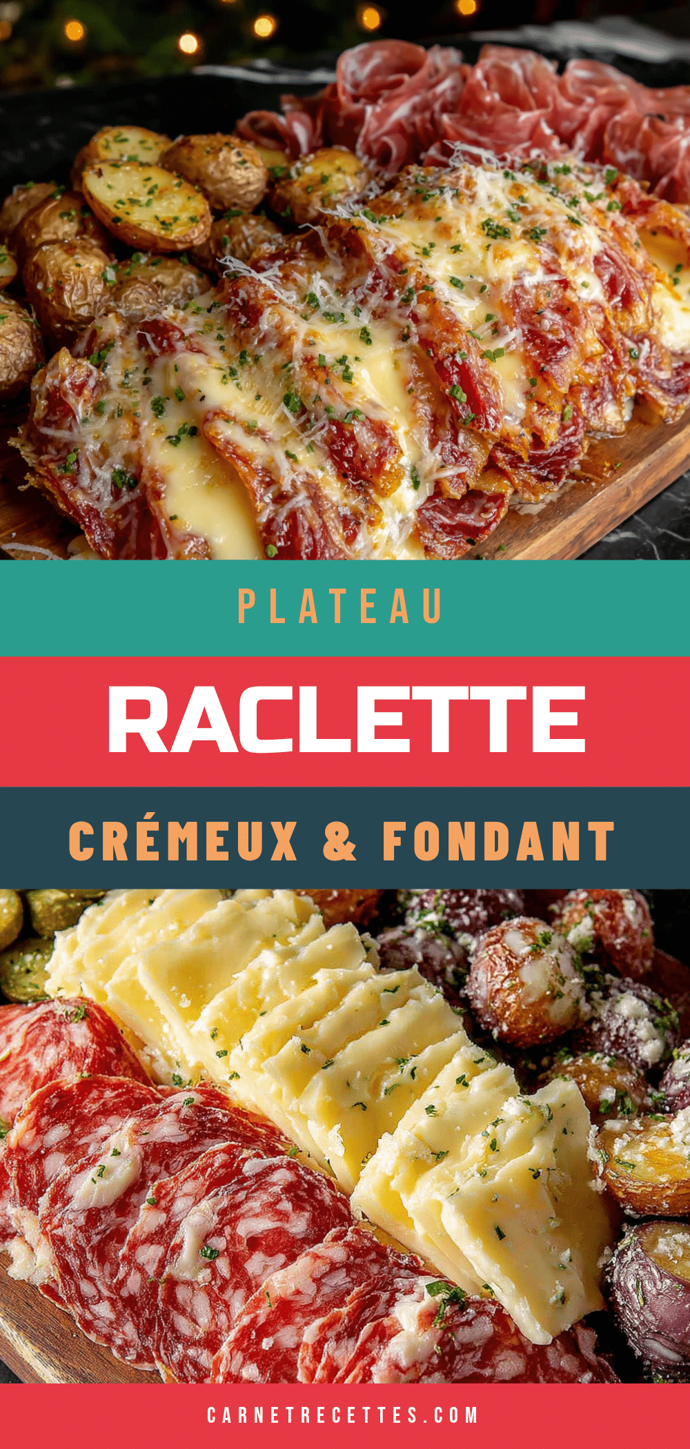 plateau raclette crémeux et fondant recipe