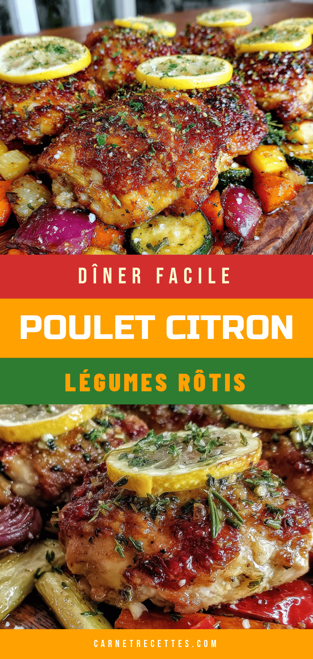 poulet citron herbes légumes rôtis au four recipe