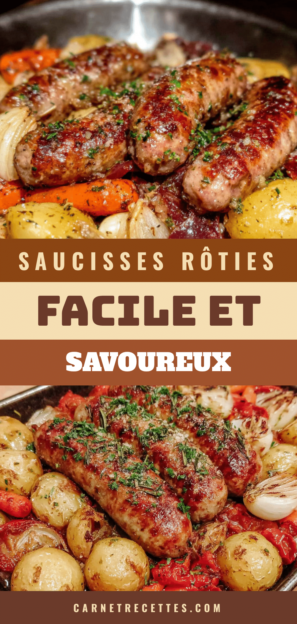 Saucisses et légumes racines rôtis recipe