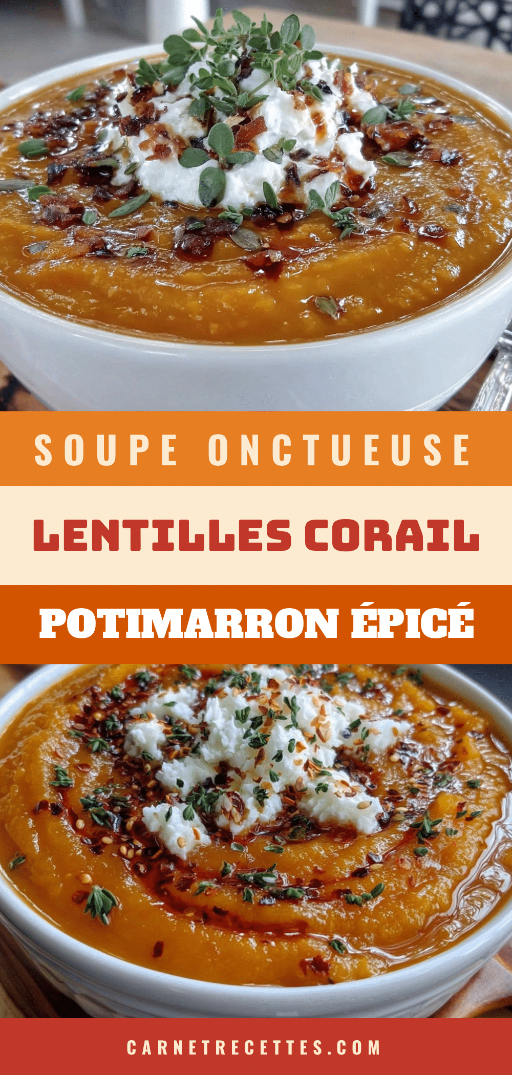 Soupe onctueuse lentilles corail potimarron recipe