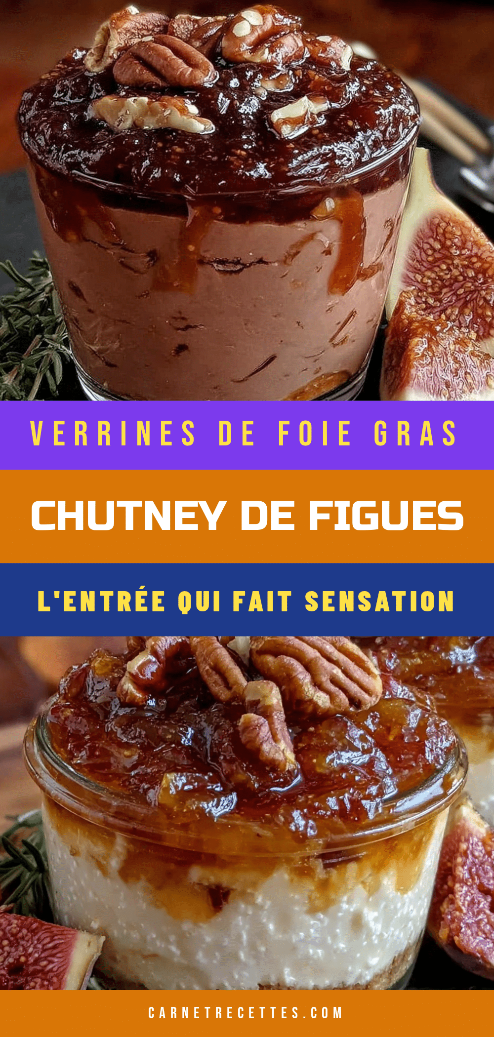 verrines de foie gras et chutney de figues recipe