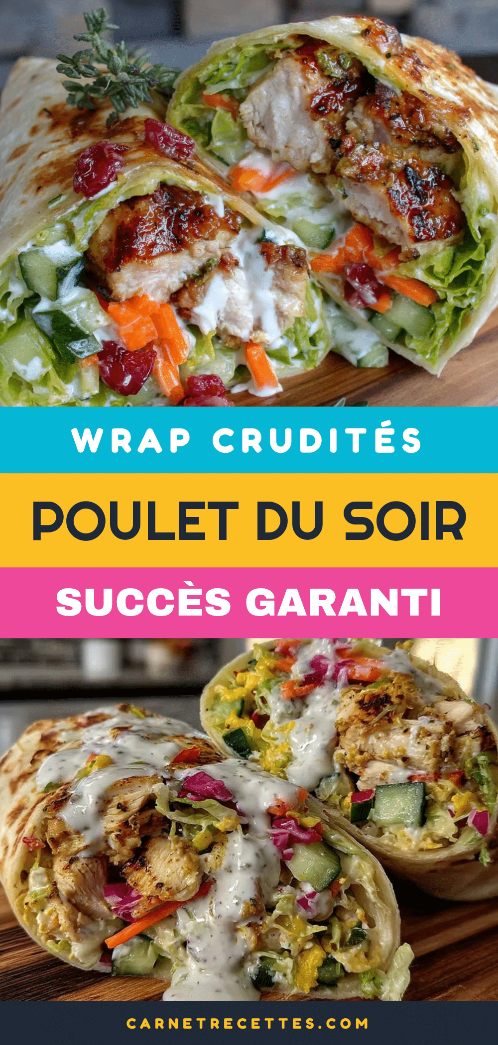 wrap crudités poulet du soir recipe